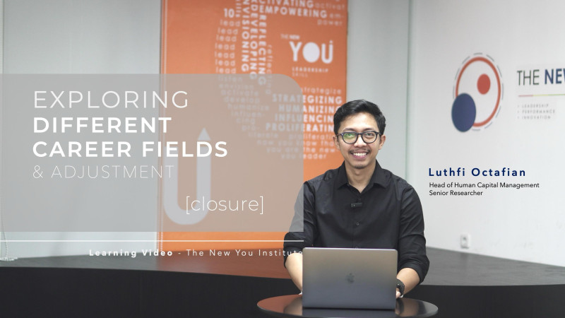 Career Navigation (2) - Launching Your Career:  Exploring Different Career Fields and Adjustment