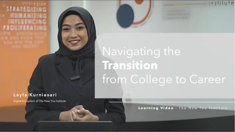 Career Navigation (3) : Personal Development: Navigating the Transition from College to Career
